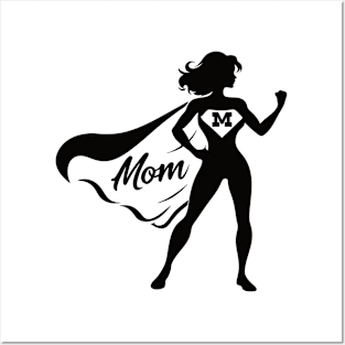 Super Mom Design for the best mother and heroine Posters and Art